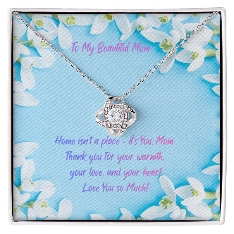 Home is My Mom - Love Knot necklace (for Mom)