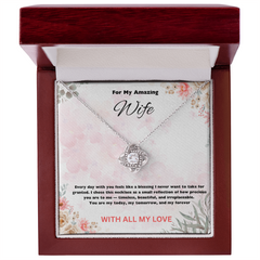 For My Amazing Wife - Love Knot Necklace