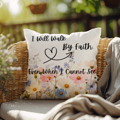 I Will Walk By Faith - Indoor/Outdoor Pillow
