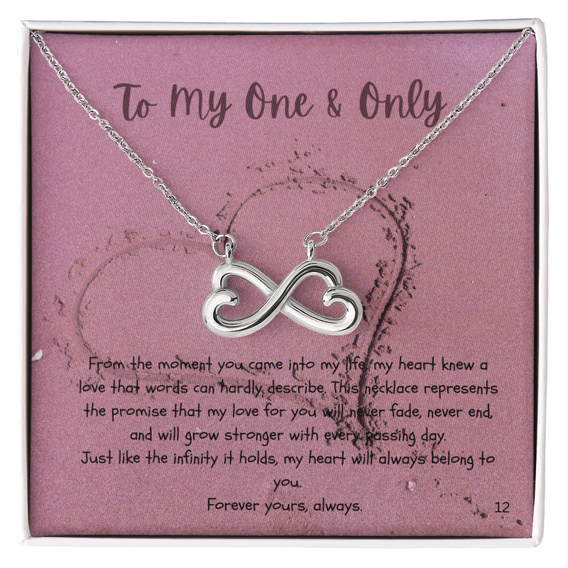 To My One & Only - Endless Love Infinity Necklace