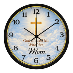 God Blessed me With You, Mom - Wood Frame 10" Clock