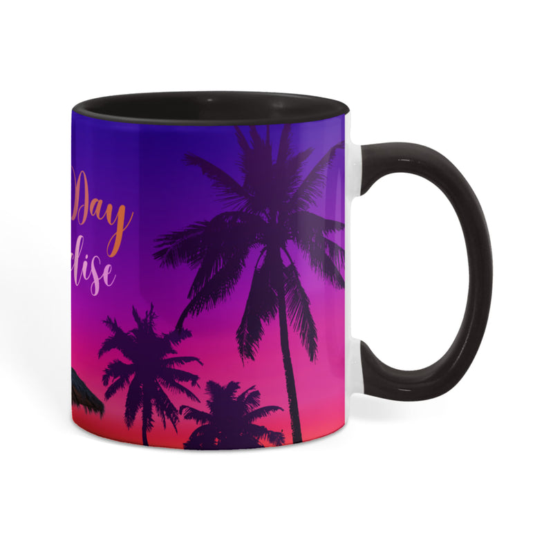 Another Day in Paradise - Color Accent Mug