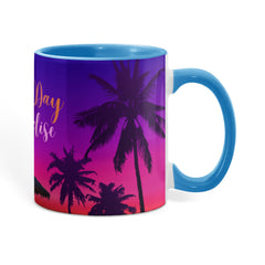 Another Day in Paradise - Color Accent Mug