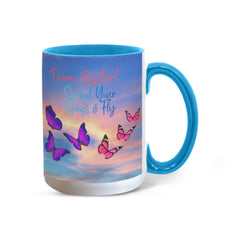 Dream Big Girl, Spread Your Wings & Fly - Color Accent Mug