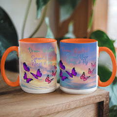 Dream Big Girl, Spread Your Wings & Fly - Color Accent Mug