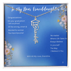 Believe in Yourself - Graduation Name Necklace for Granddaughter