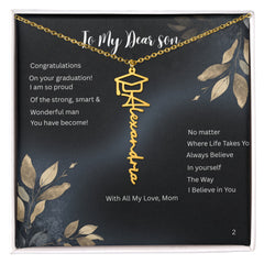 Believe in Yourself - Graduation Name Necklace for the  Son
