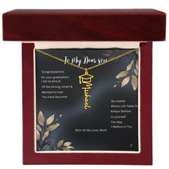 Believe in Yourself - Graduation Name Necklace for the  Son