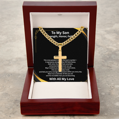 Strength, Honor, Faith - Artisan Cross with Cuban Link Chain for Son