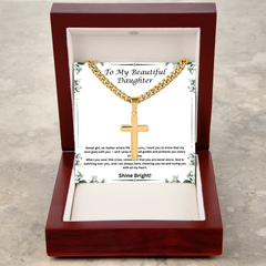 Shine Bright - Artisan Cross with Cuban Link Chain for Daughter